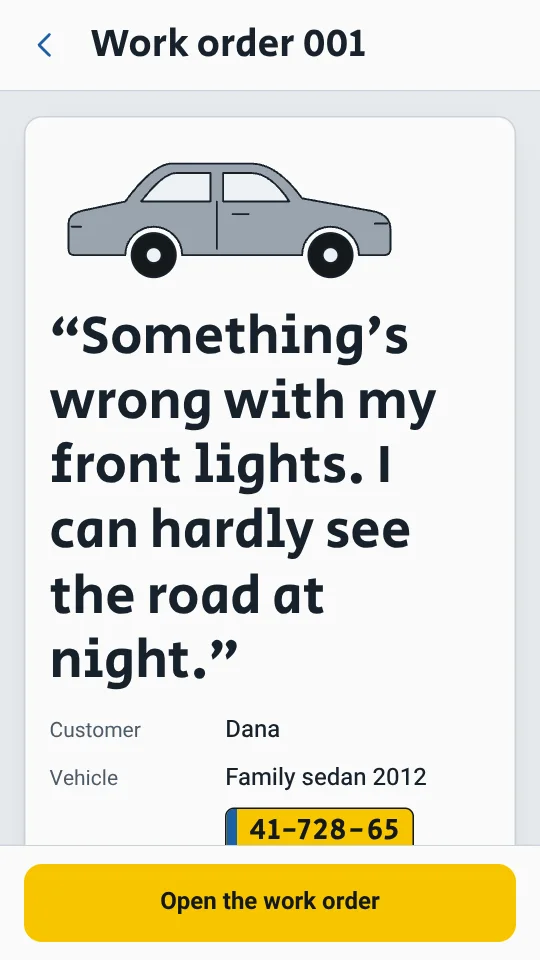 A work order: the customer's complaint in their own words